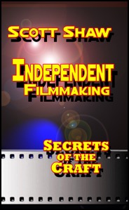 Independent Filmmaking